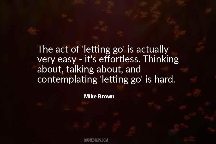 Letting Go Hard Quotes #55243