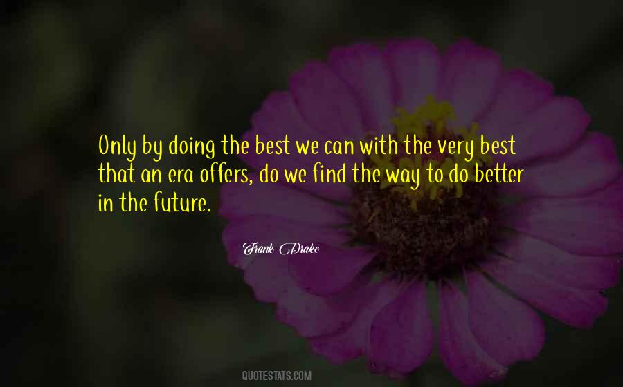 Quotes About Doing The Best We Can #1584673