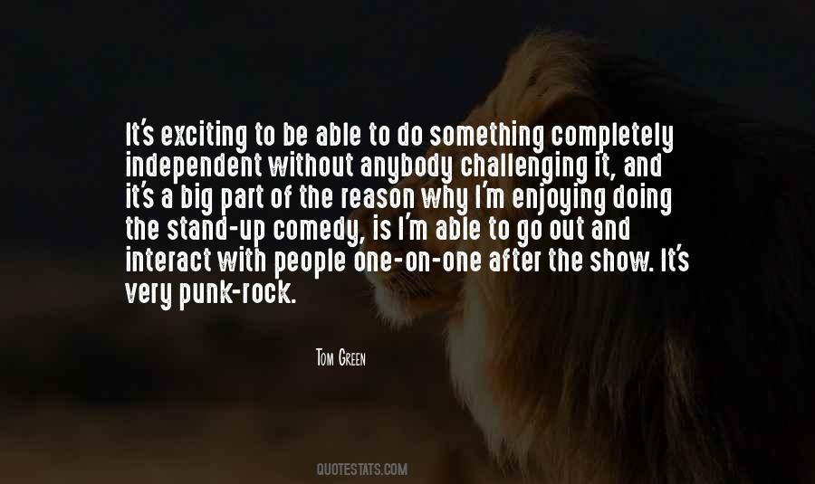 Quotes About Doing Stand Up Comedy #1440653