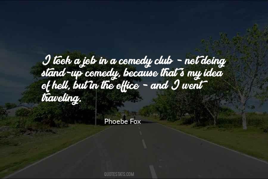 Quotes About Doing Stand Up Comedy #148757