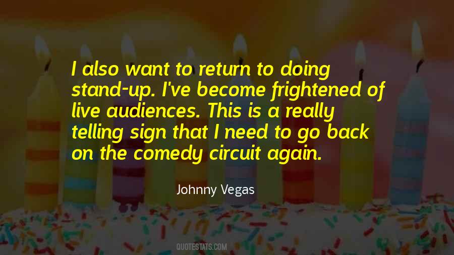 Quotes About Doing Stand Up Comedy #1761698