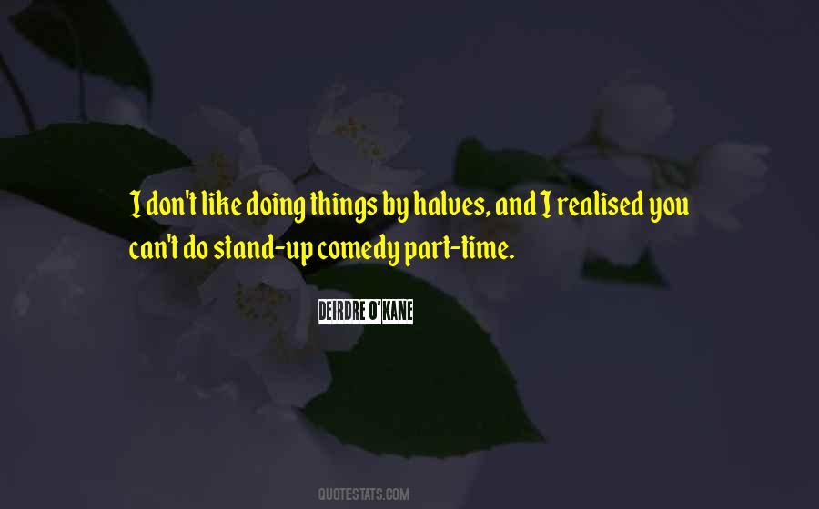 Quotes About Doing Stand Up Comedy #861054