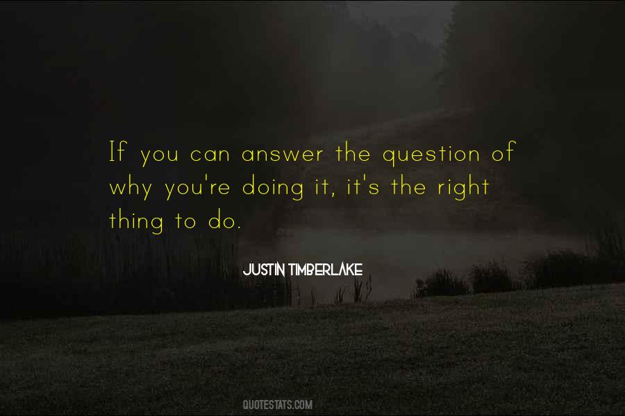 Quotes About Doing Right Things #912593