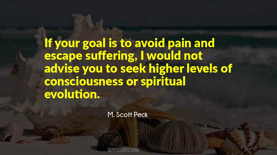 Levels Of Consciousness Quotes #1547965