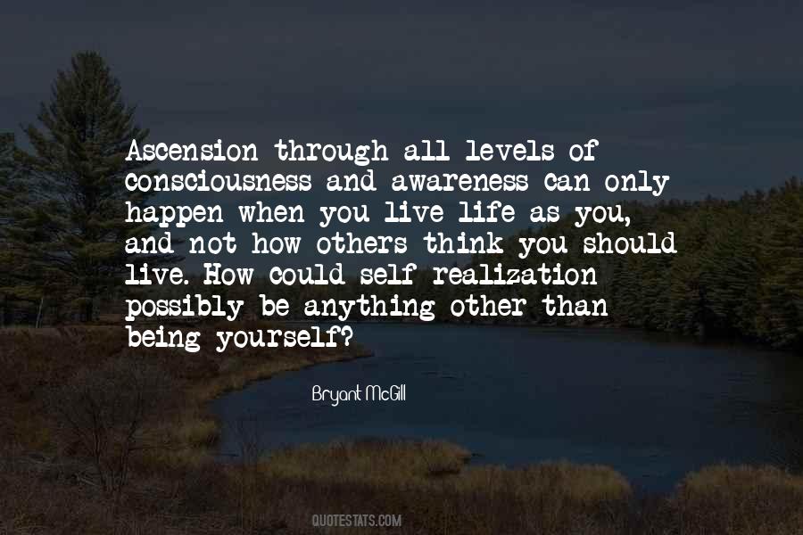 Levels Of Consciousness Quotes #1772836