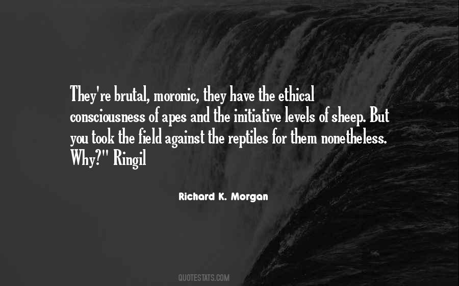 Levels Of Consciousness Quotes #586660