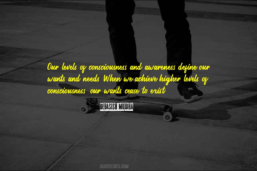 Levels Of Consciousness Quotes #761633