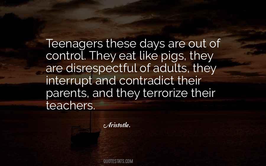 Quotes About Teenagers These Days #550199