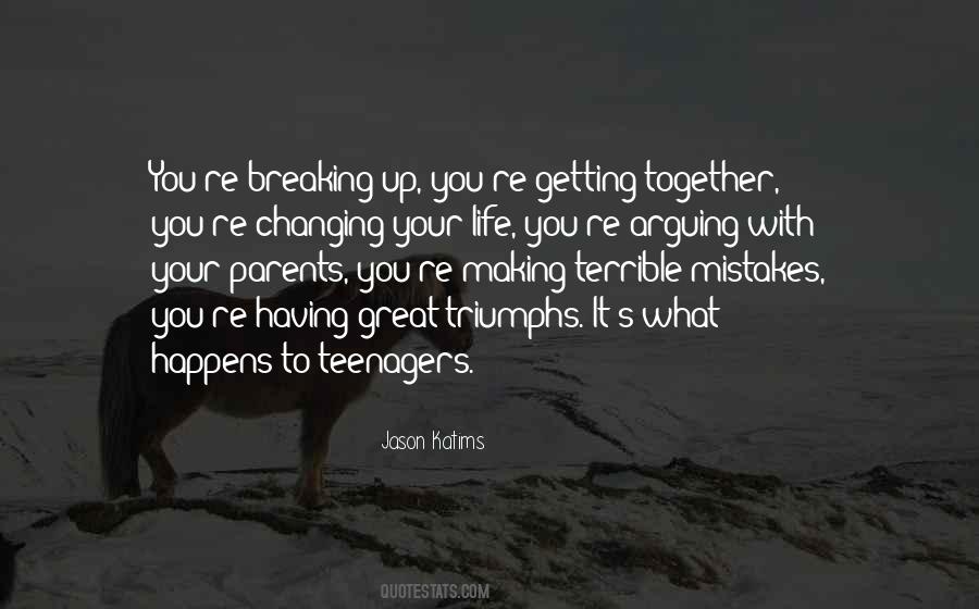 Quotes About Teenagers Life #1372632