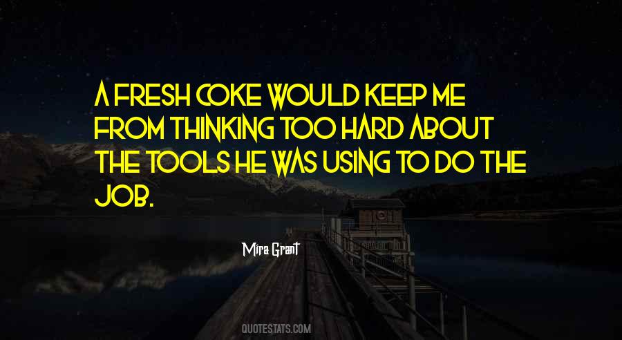 Quotes About Doing Coke #139952