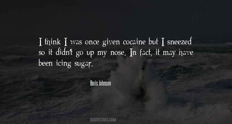 Quotes About Doing Cocaine #182634