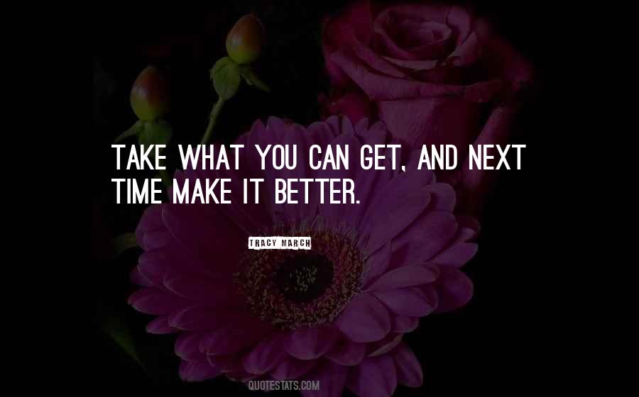 Quotes About Doing Better Next Time #45958