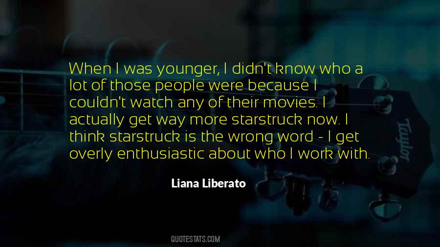 Liana Quotes #1571772