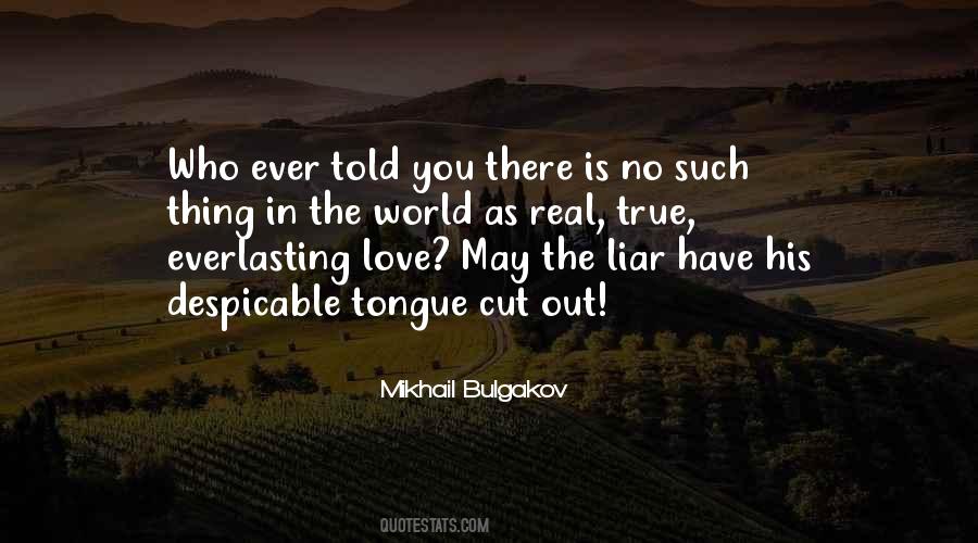 Liar Love Quotes #1572736