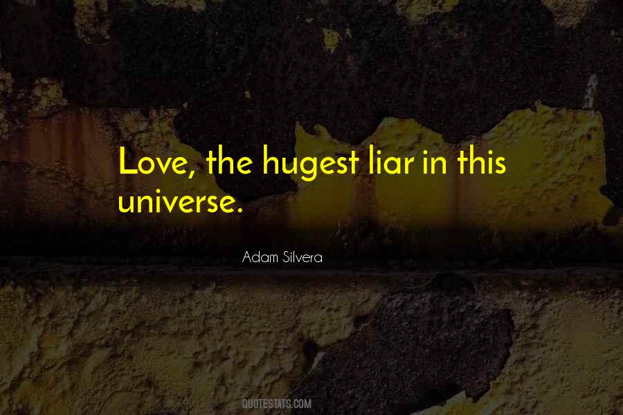 Liar Love Quotes #276499