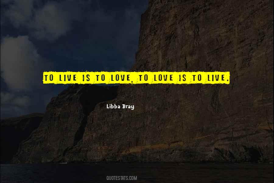 Libba Bray Love Quotes #1371828