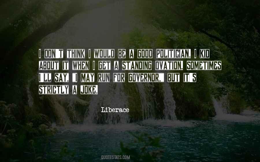 Liberace Best Quotes #1256760