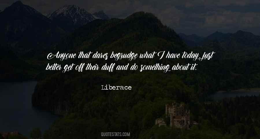 Liberace Best Quotes #50904