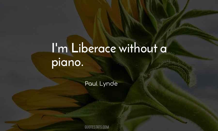 Liberace Best Quotes #790538