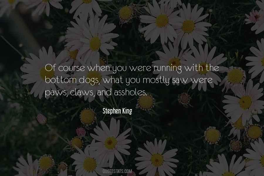 Quotes About Dogs Running #156947