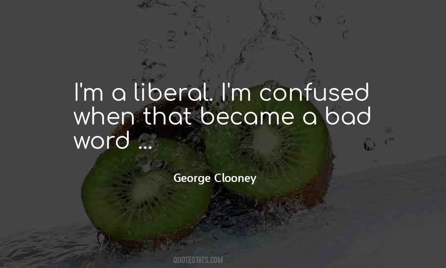 Liberal Progressive Quotes #1388128