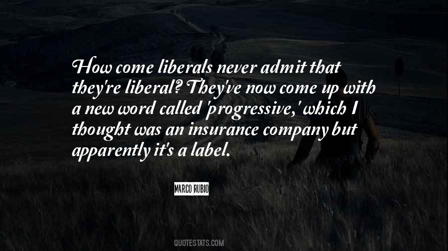 Liberal Progressive Quotes #362748