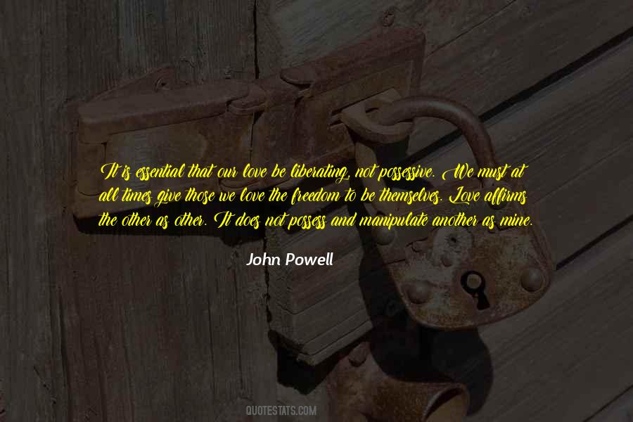 Liberating Love Quotes #438067