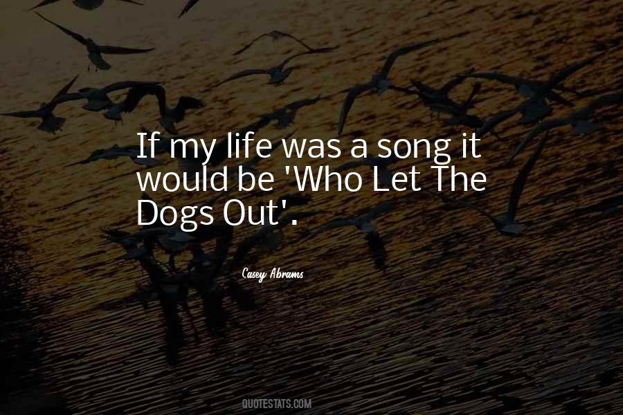 Quotes About Dogs Life #200034