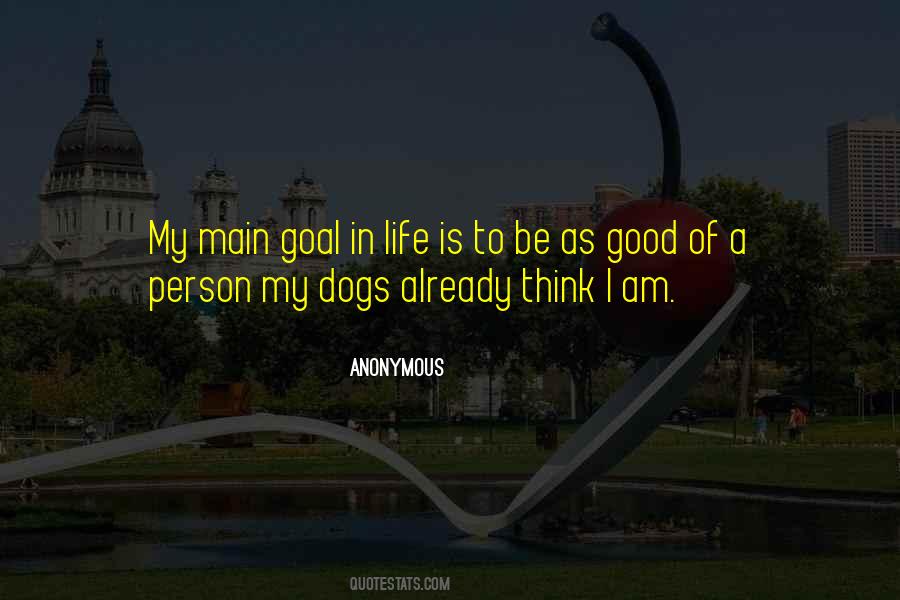 Quotes About Dogs Life #560449