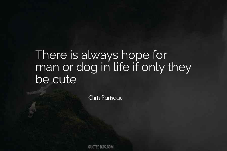 Quotes About Dogs Life #653008