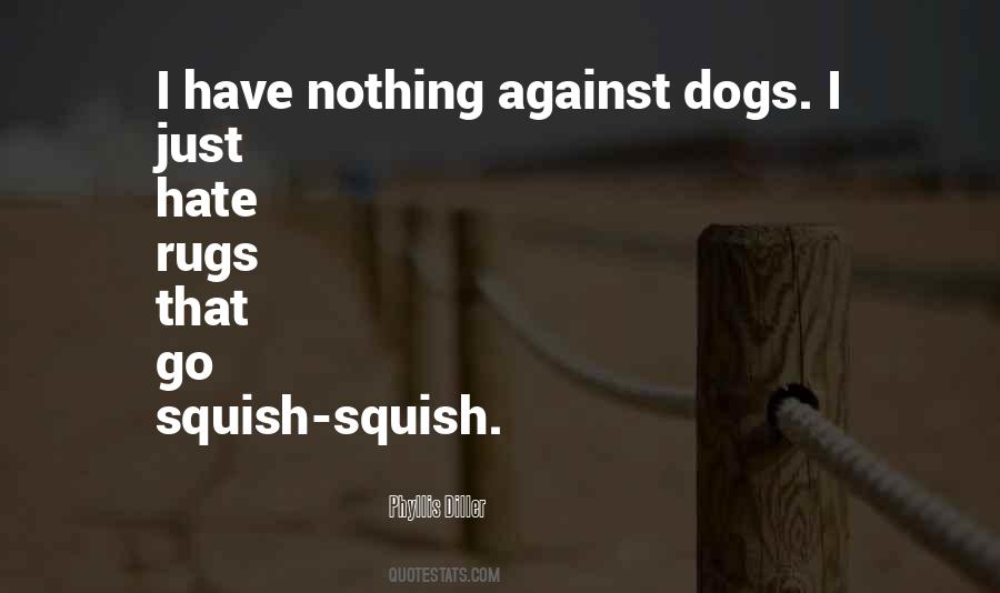 Quotes About Dogs Inspirational #1762508