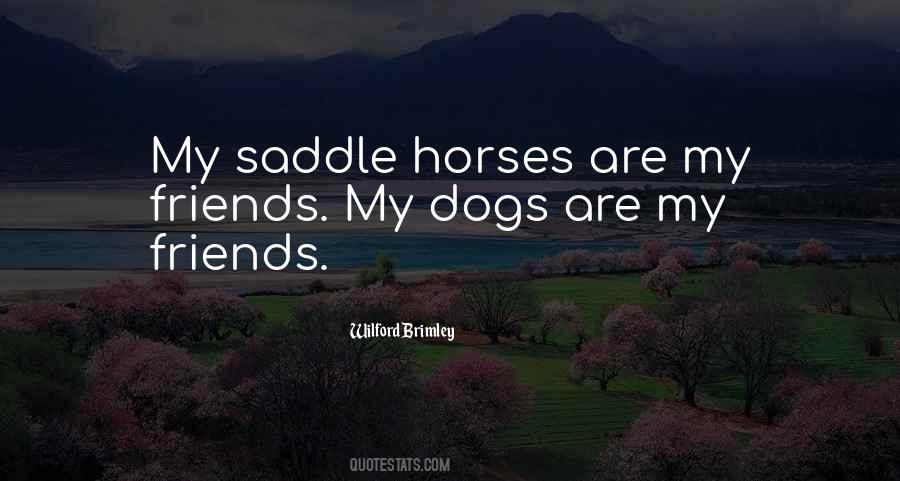 Quotes About Dogs Friends #1252533