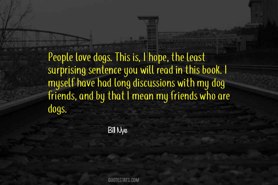 Quotes About Dogs Friends #728226