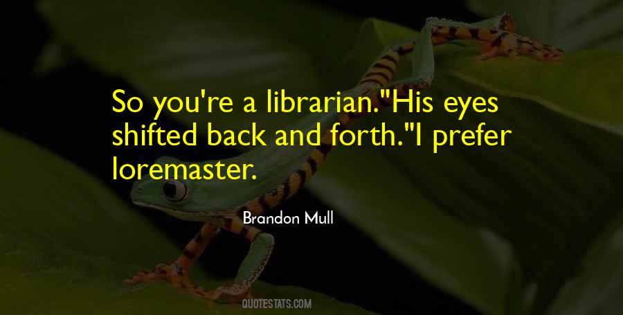 Librarian Quotes #1326054