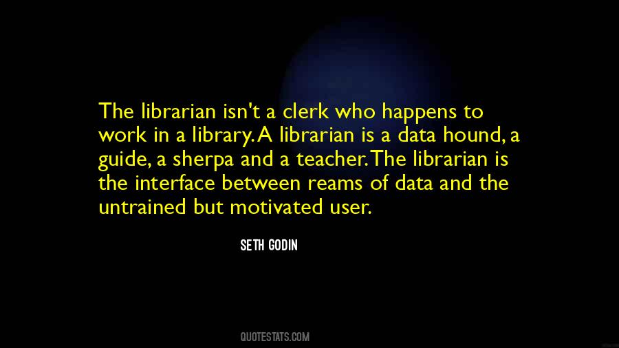 Librarian Quotes #1731164