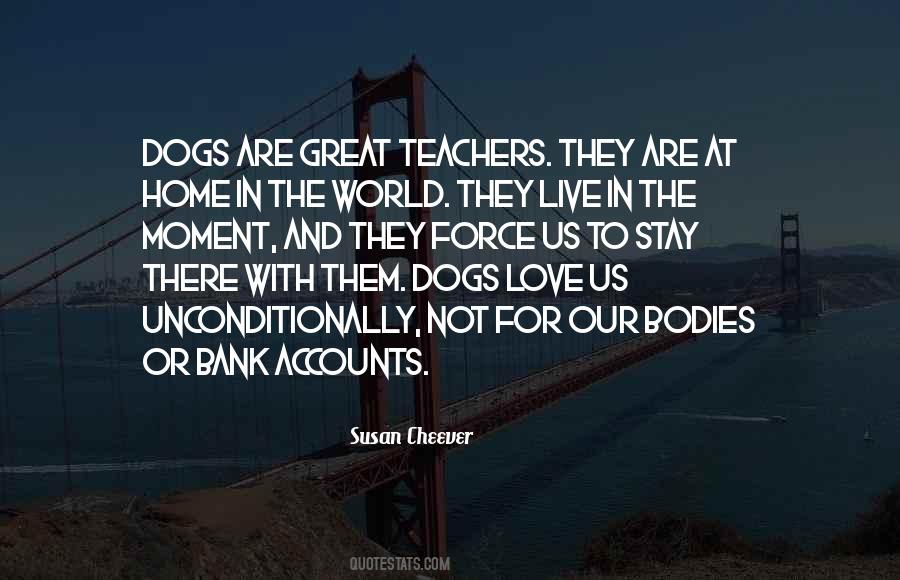 Quotes About Dogs And Home #1572110