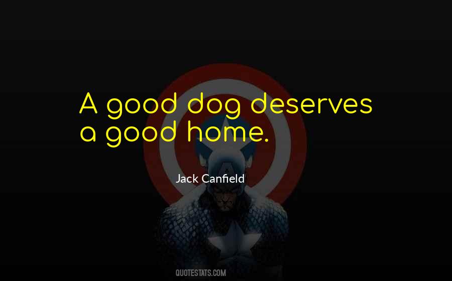 Quotes About Dogs And Home #178599