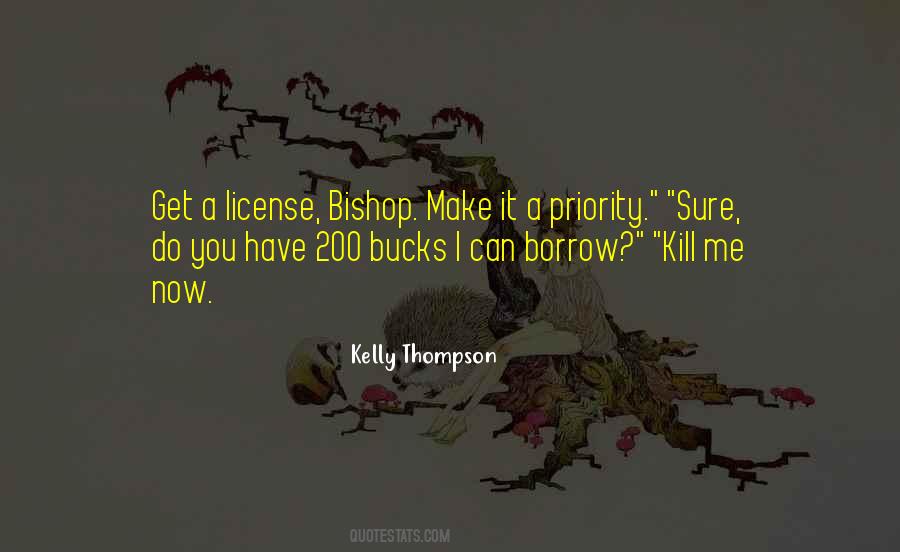 License To Kill Quotes #715730 License To Kill Quotes #715730