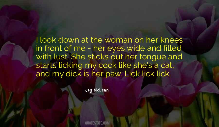 Lick Out Quotes #1511126