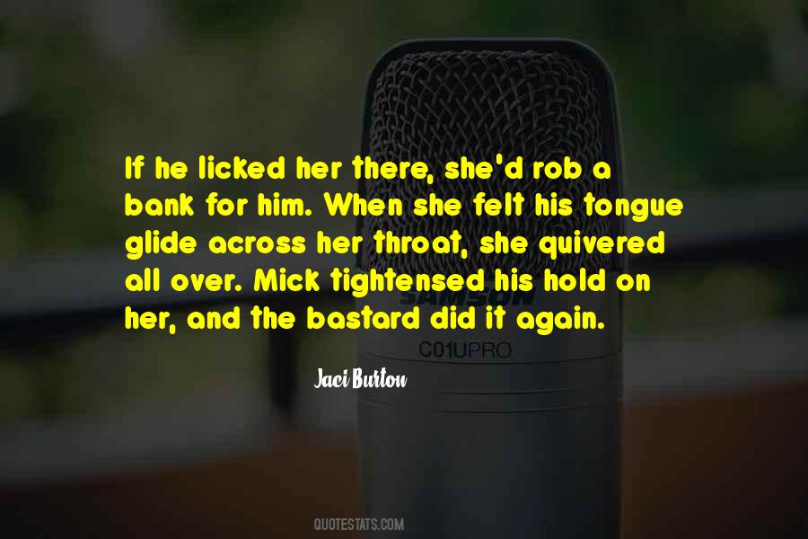 Licked Out Quotes #129802