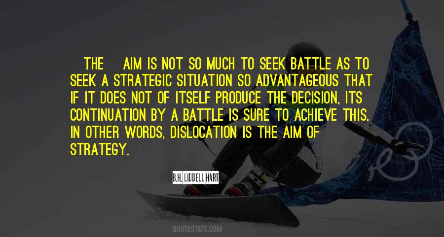 Liddell Hart Strategy Quotes #1270715