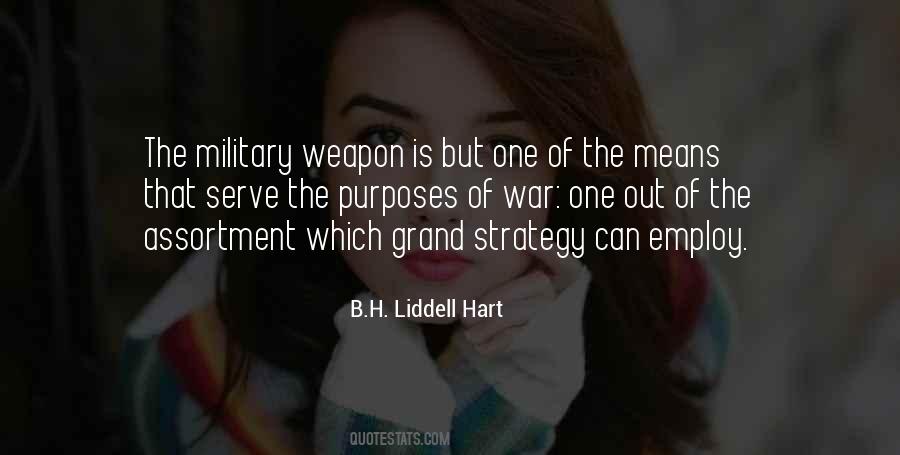 Liddell Hart Strategy Quotes #1396088