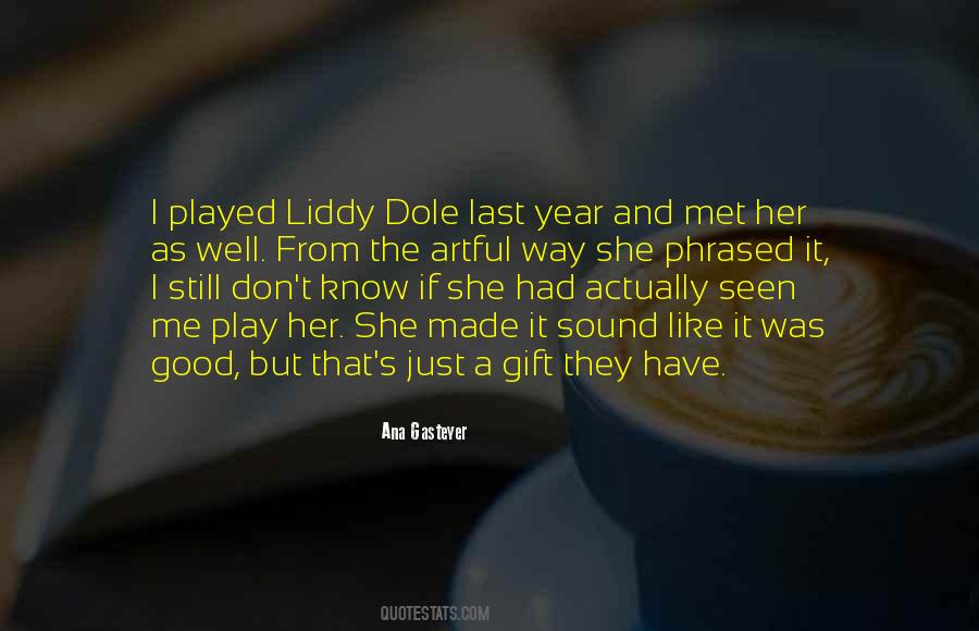 Liddy Quotes #1060989