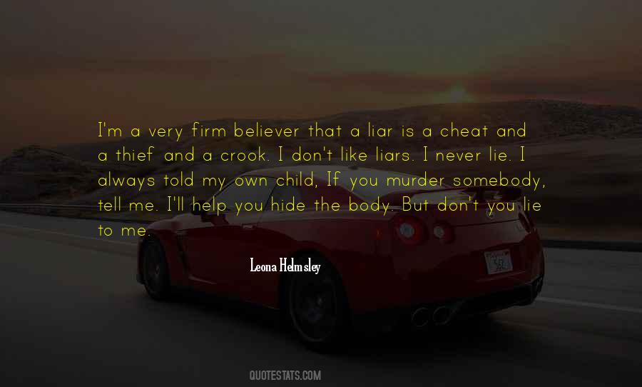 Lie And Cheat Quotes #1866039