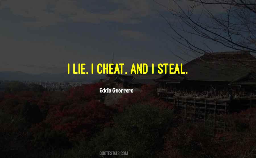 Lie And Cheat Quotes #953263