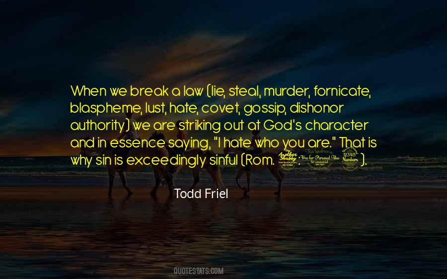 Lie And God Quotes #1441389