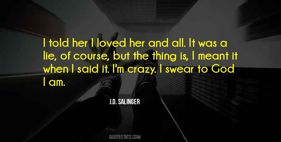 Lie And God Quotes #737501
