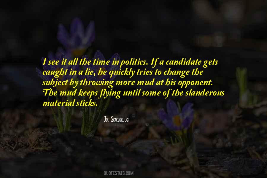 Lie And Politics Quotes #1564260