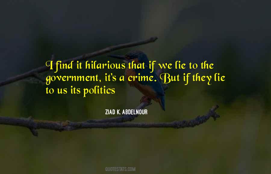 Lie And Politics Quotes #991040