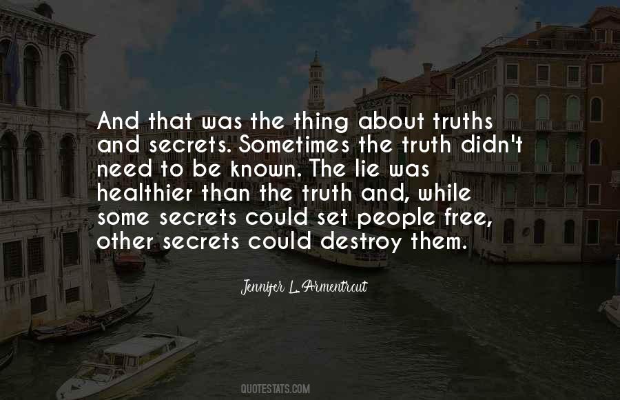 Lie And Secrets Quotes #1871791